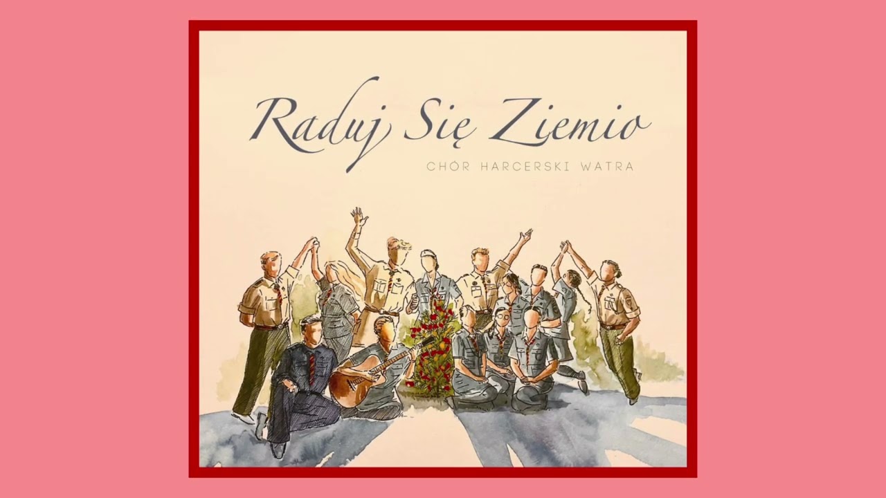 Jezu śliczny Kwiecie  |  Chór Harcerski Watra