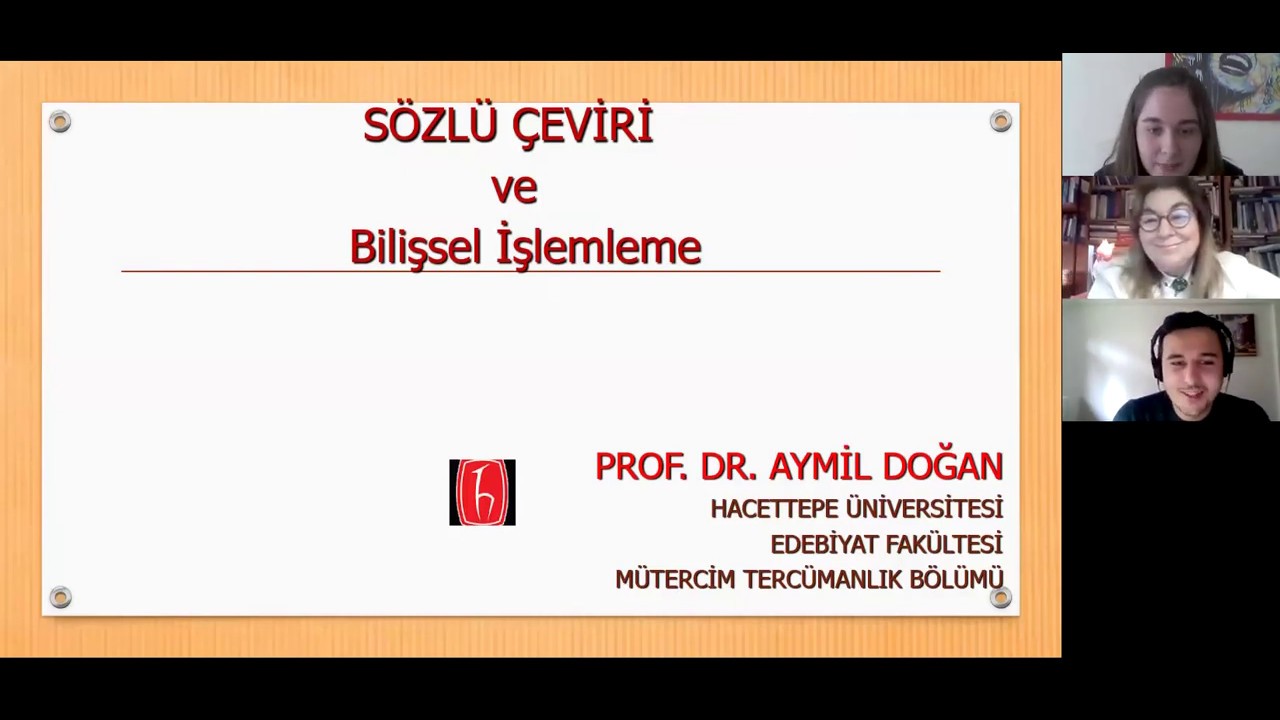 Prof. Dr. Aymil DOĞAN: Sözlü Çeviri ve Bilişsel Parametreler 1
