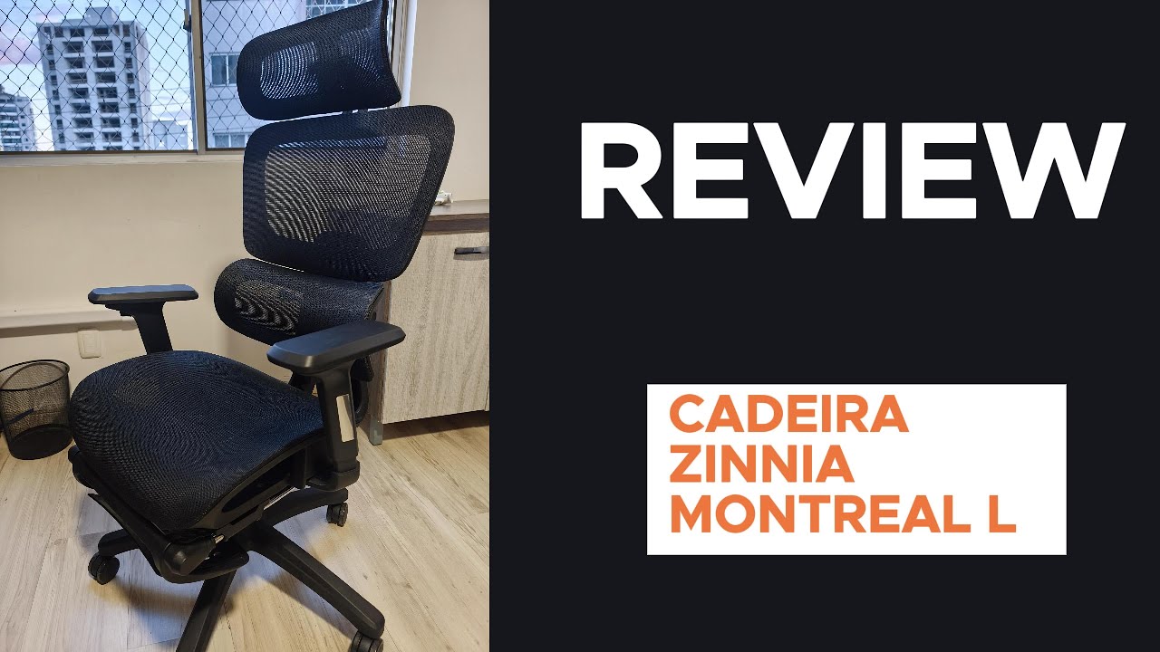 Review Cadeira Office Zinnia Montreal L