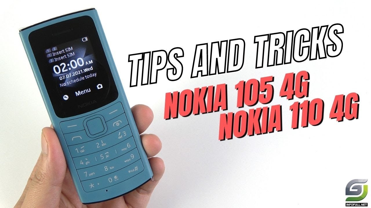 Tips and Tricks Nokia 105 4G & Nokia 110 4G you Need know