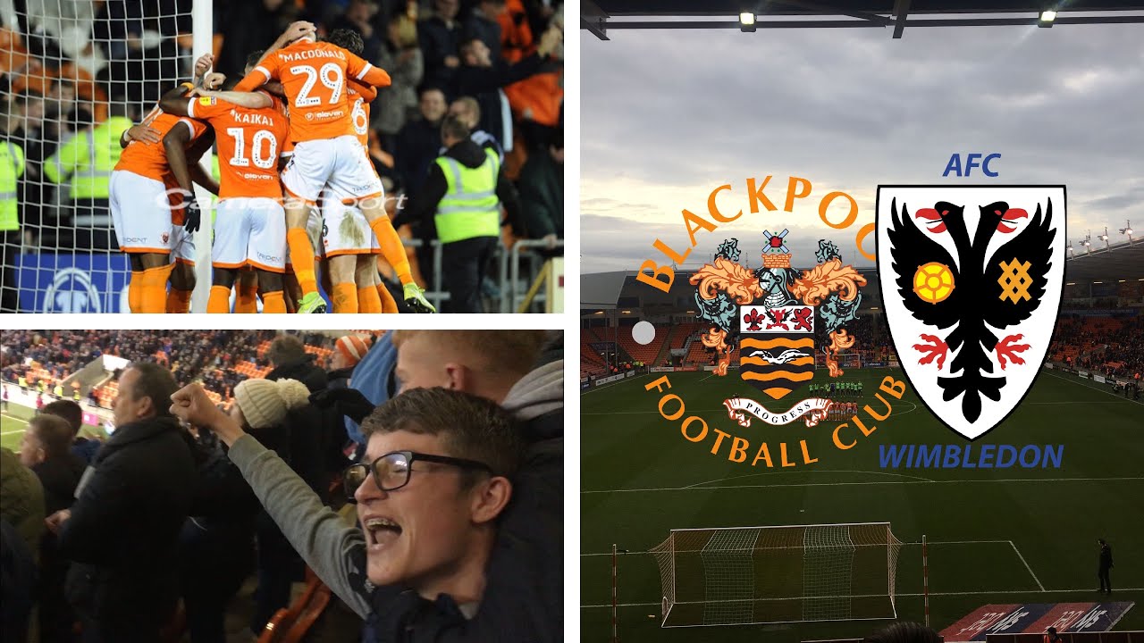 MENTAL LIMBS IN THE NORTH!!! BLACKPOOL VS AFC WIMBLEDON MATCH VLOG! - EFL LEAGUE 1