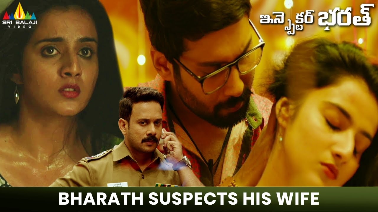 Bharath Suspects His Wife | Inspector Bharath | Telugu Latest Movie Scenes @SriBalajiMovies