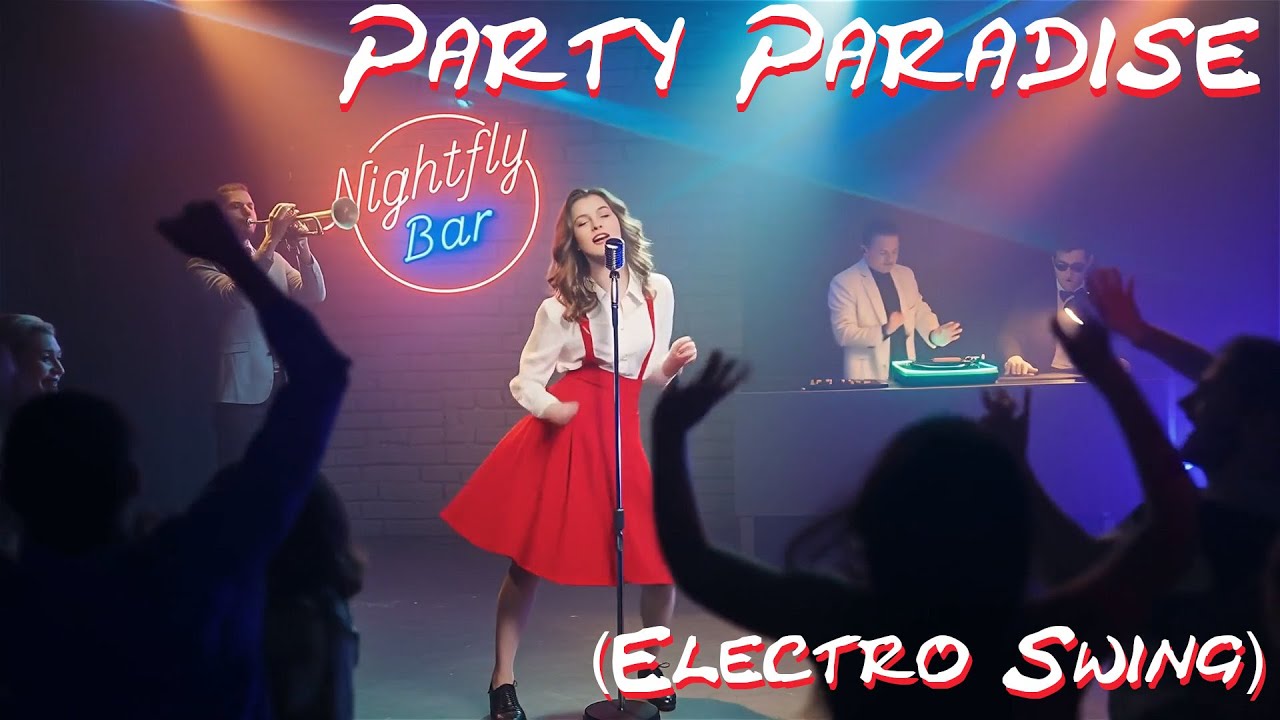 Party Paradise (ElectroSwing) - Nightfly
