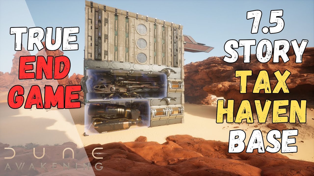 Dune: Awakening | True End-Game 7.5-Story Tax Haven Base tour