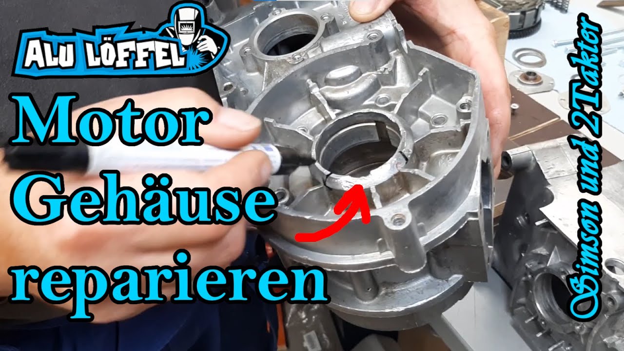 Alu Löffel Simson S51 Motor Gehäuse reparieren, Risse schließen, abgebrochenes wieder herstellen