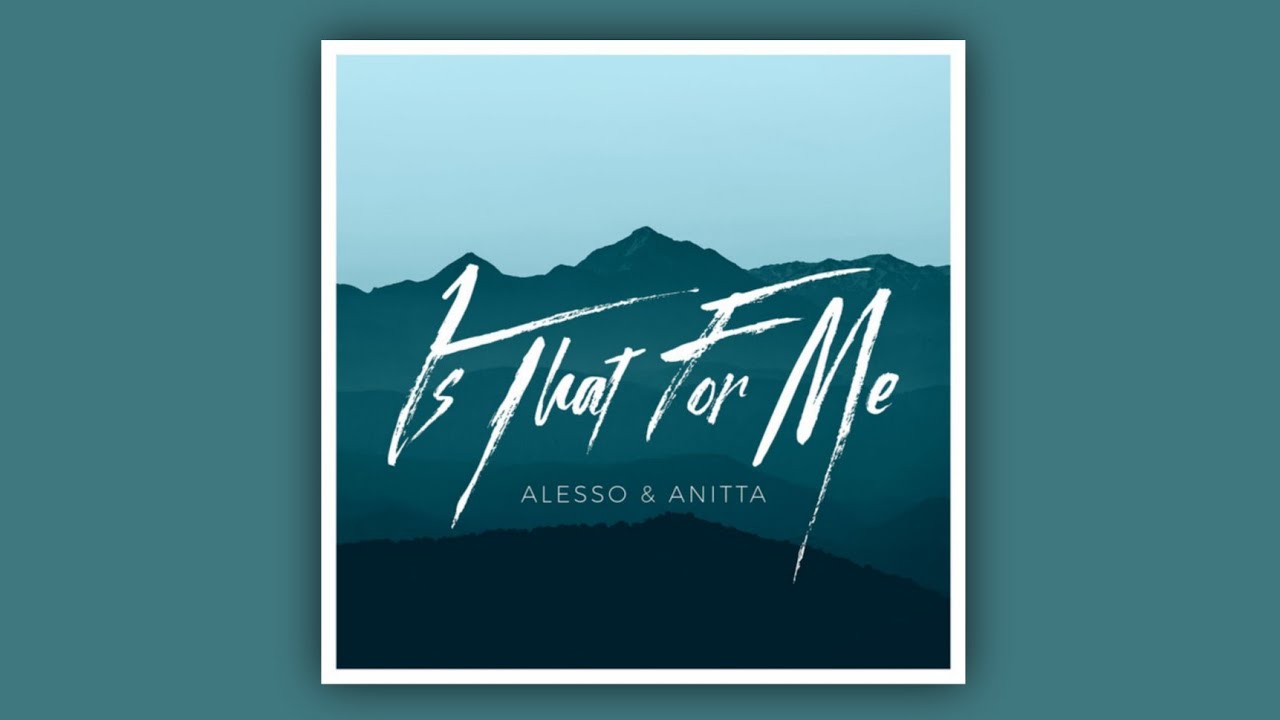 Alesso & Anitta - Is That For Me (Instrumental)