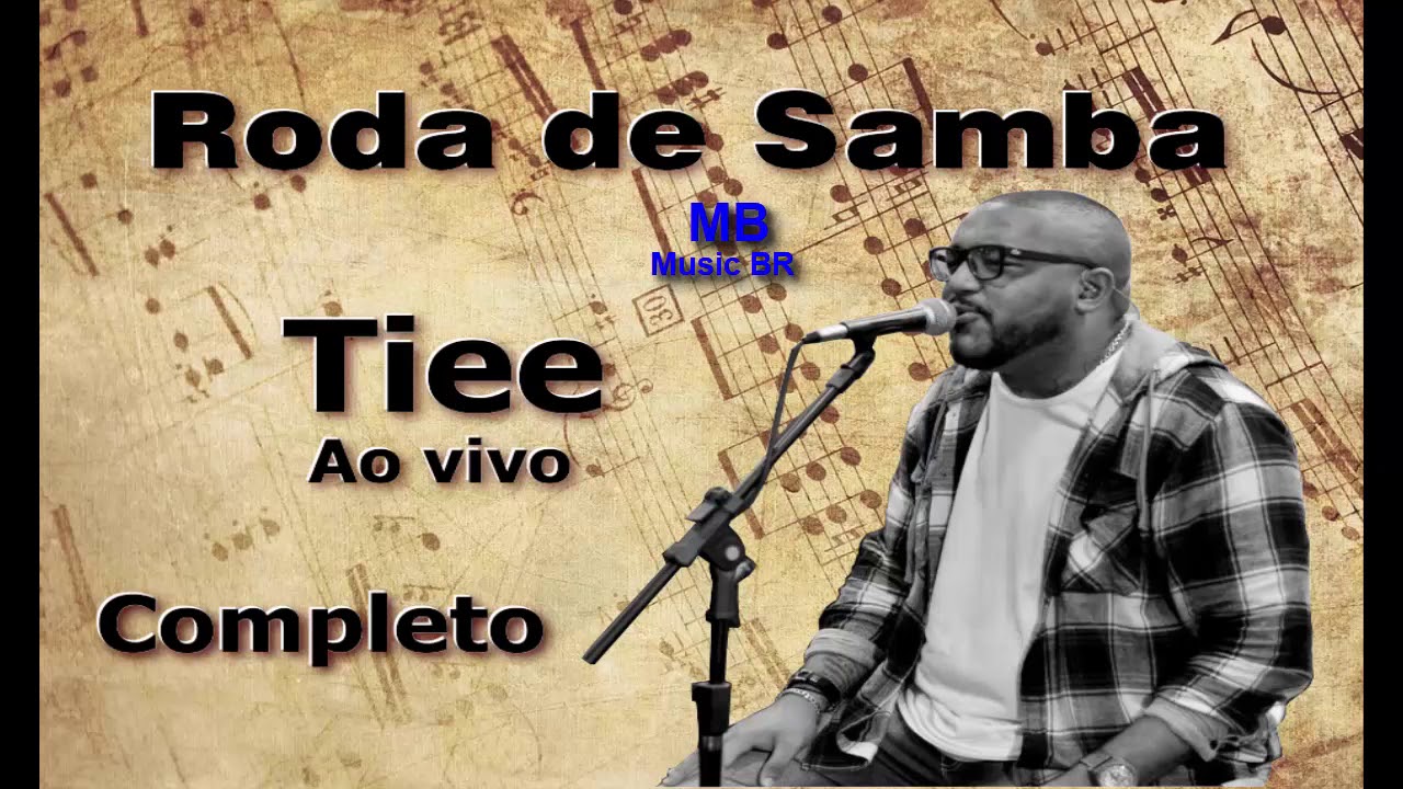 Tiee Ao vivo Roda de Samba 2017 Completo