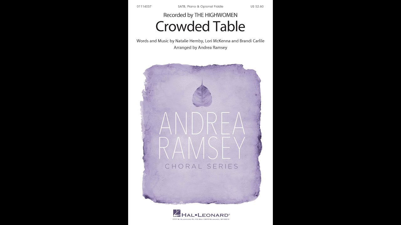 Crowded Table (SATB Choir) - Arranged by Andrea Ramsey
