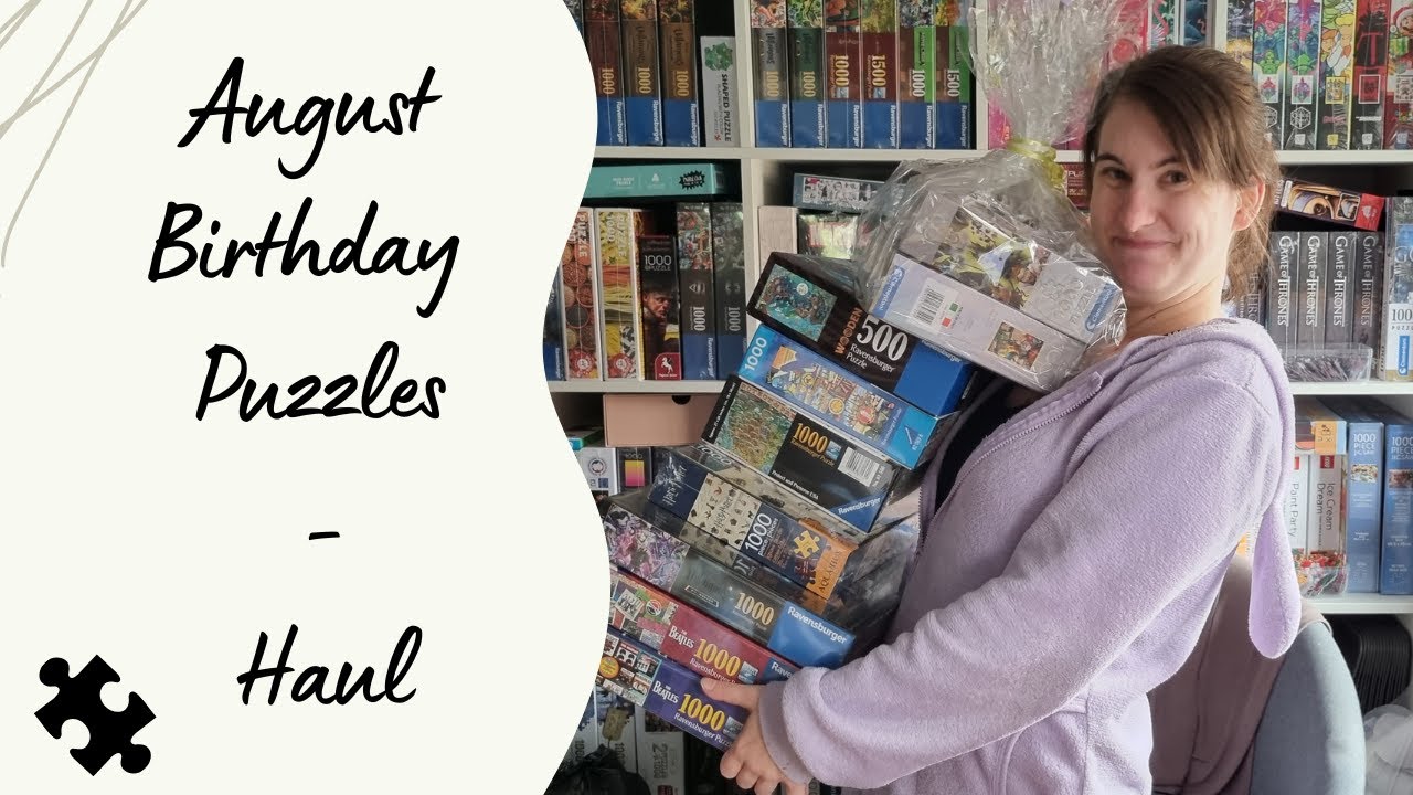 Sue’s Birthday Puzzle Haul! 🎁 August 2023 Jigsaw Puzzle Unboxing