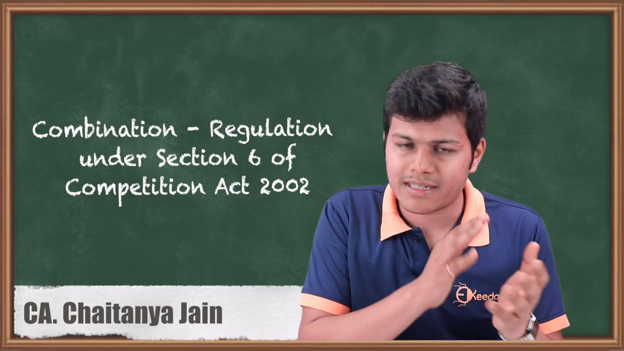 Combination: Regulation under Section 6 of Competition Act 2002 - The Competition Act 2002