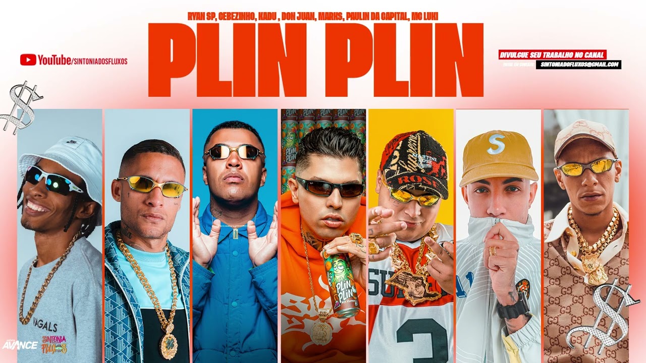PLIN PLIN - MCs Cebezinho, Ryan SP, Kadu, Marks, Don Juan, Paulin da Capital, Luki (DJ Oreia)