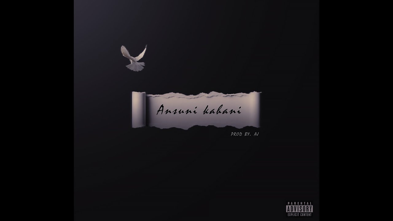 SURAJ - ANSUNI  KAHANI | Prod.by AJ | (Official Audio )