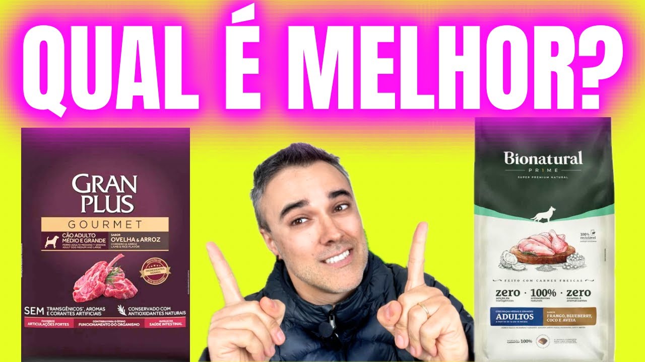 🔥Gran Plus GOURMET vs BIONATURAL Prime 👉Qual Ra&ccedil;&atilde;o &Eacute;  A MELHOR?