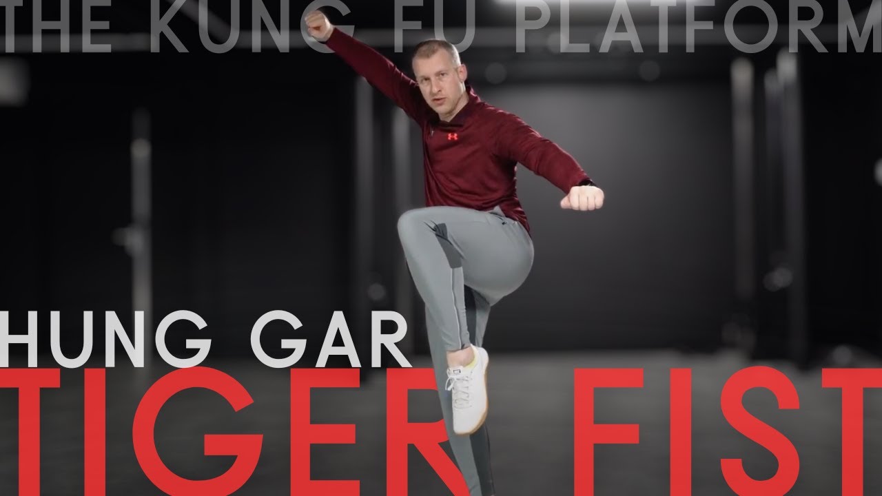 FU KUEN | The TIGER FIST form of Hung Gar