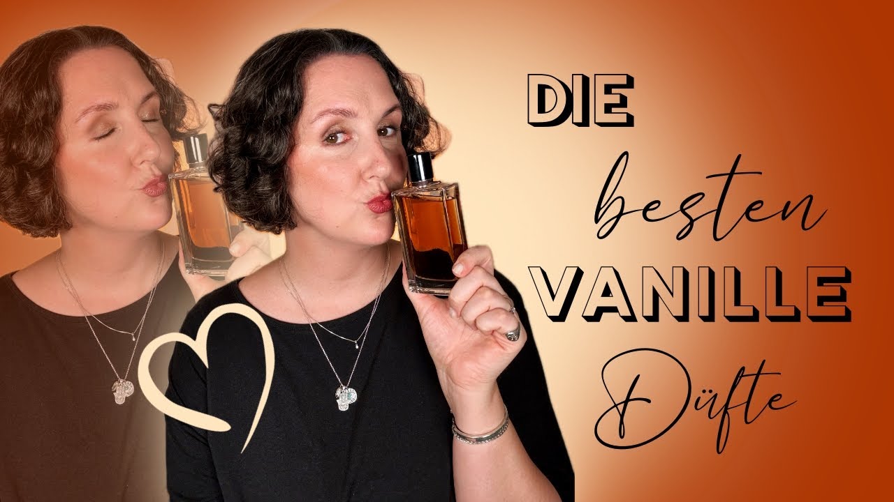 Best of Vanille Düfte 💛 | Meine liebsten Vanilleparfums