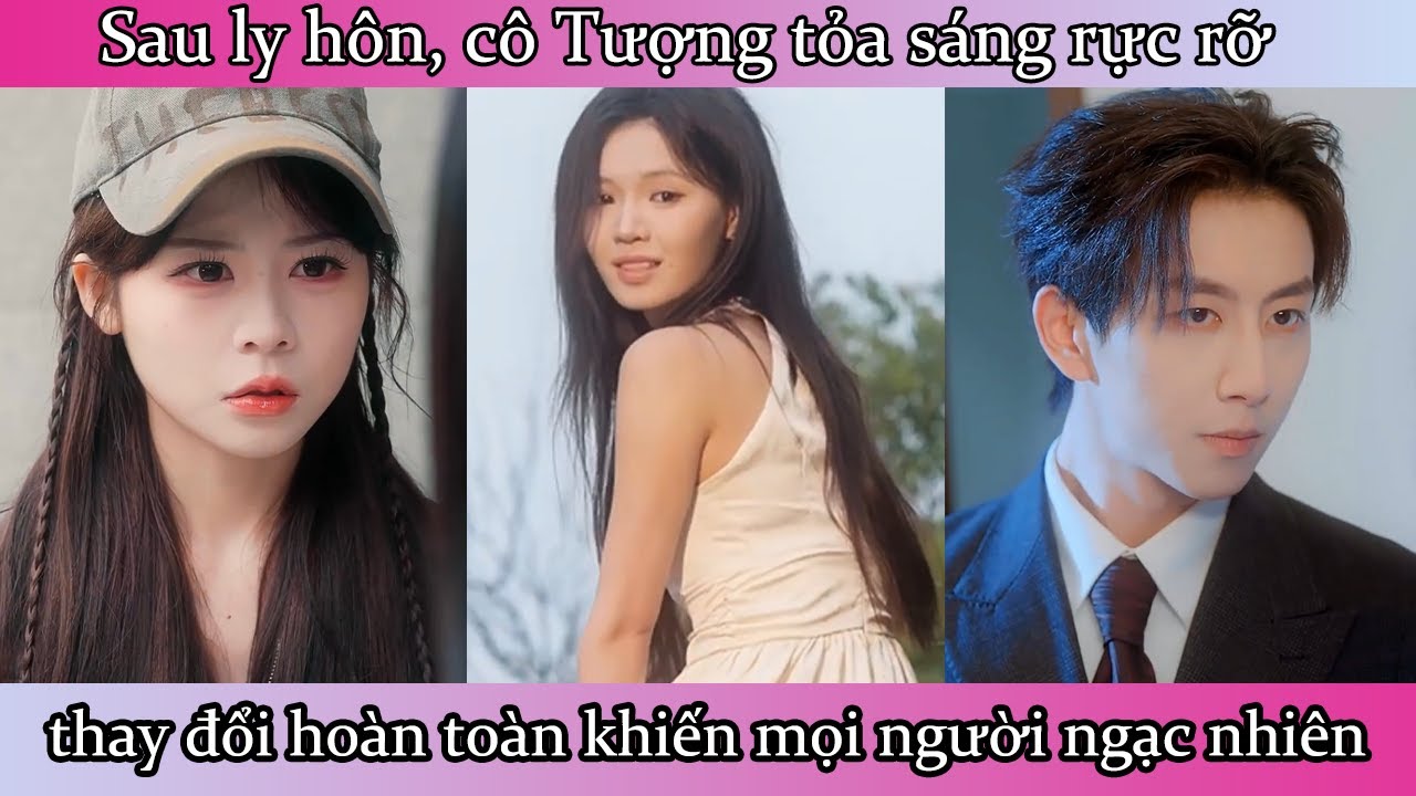 Sau ly hôn, cô Tượng tỏa sáng rực rỡ, thay đổi hoàn toàn khiến mọi người ngạc nhiên