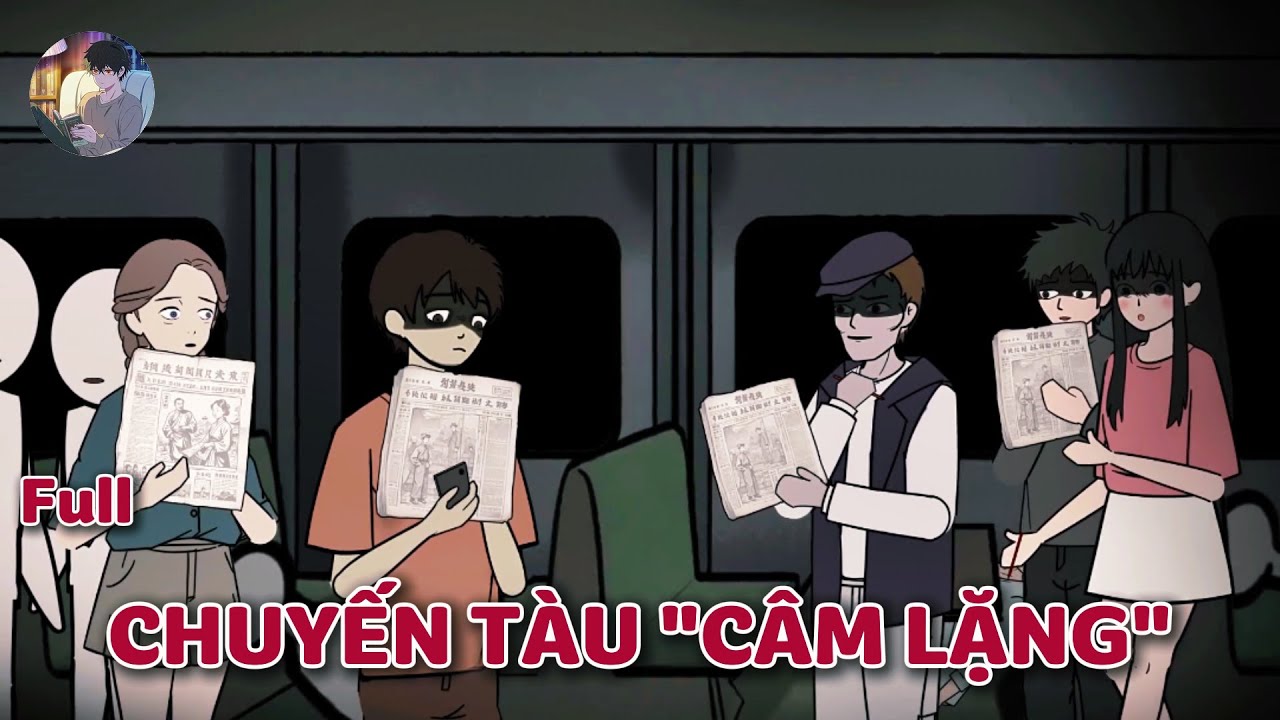 [Full] CHUYẾN TÀU 