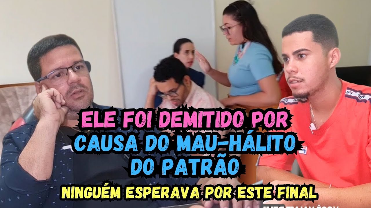 Ele foi demitido por causa do Mau-Hálito do Patrão, mas ninguém esperara por este final