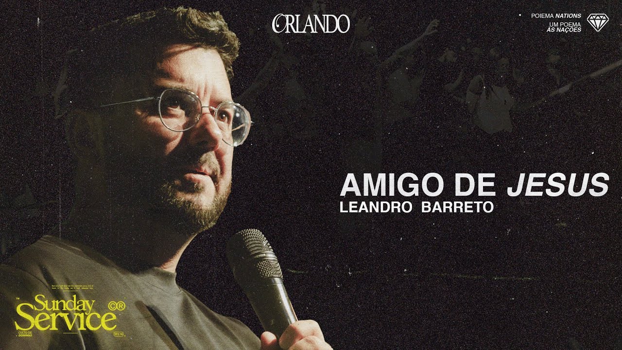 AMIGO DE JESUS | LEANDRO BARRETO