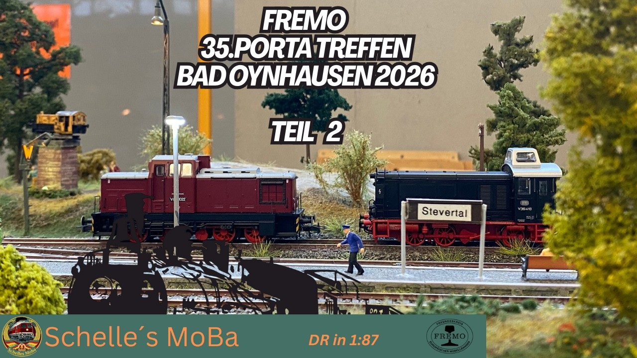 Fremo | 35. Porta -Treffen | Bad Oynhausen 2026 Teil 2
