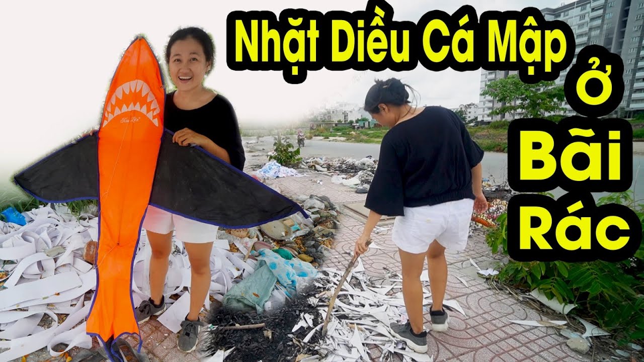 Thử Thách nhặt được Diều Cá Mập ở Bãi Rác và đi Thả Diều 2021
