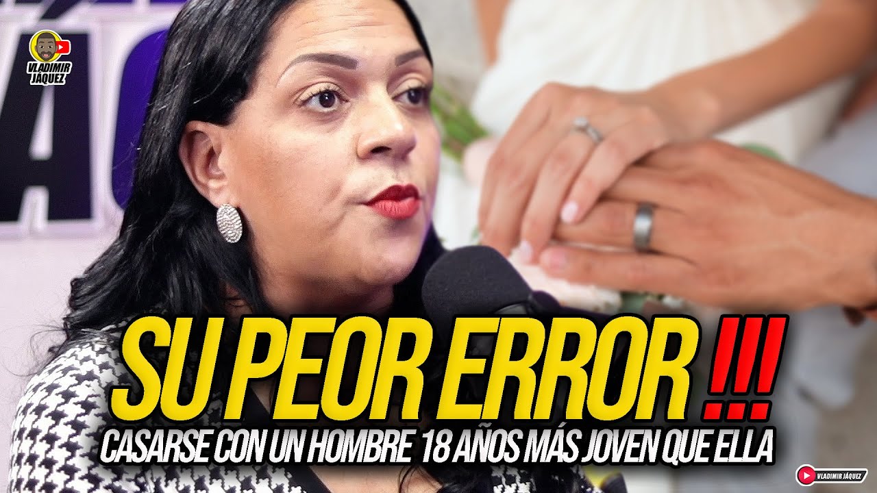 SU PEOR ERROR FUE CASARSE CON UN HOMBRE 18 AÑOS MÁS JOVEN QUE ELLA! LA HISTORIA DE LORIBEL JAIME