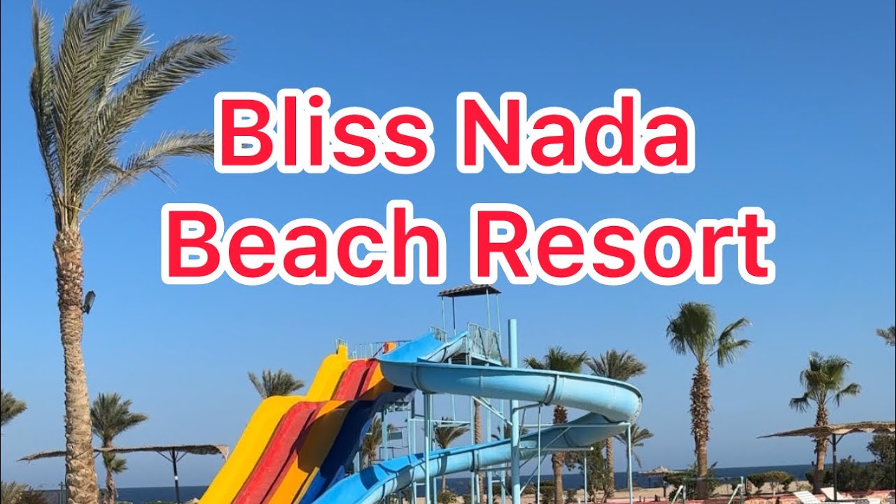 Bliss Nada Beach Resort Marsa Alam, Єгипет. Економ варіант, чисто, але без комфортного заходу в море