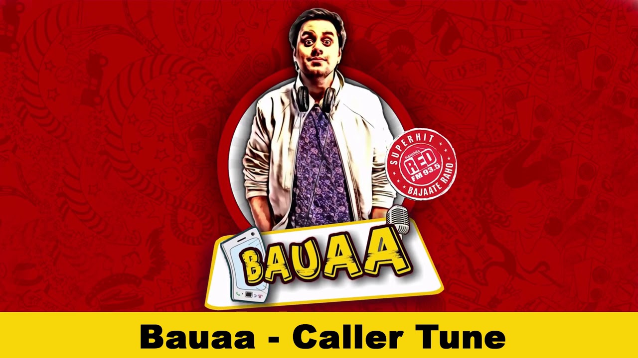 Bauaa Ne Liye Maze | Caller Tune  | Rj Raunac | Baua