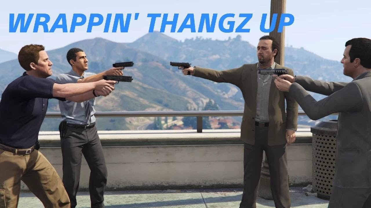 Grand Theft Auto V: The Wrap Up
