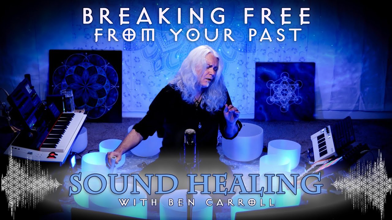 Breaking Free from Your Past: A Sound Healing Experience for Emotional Release