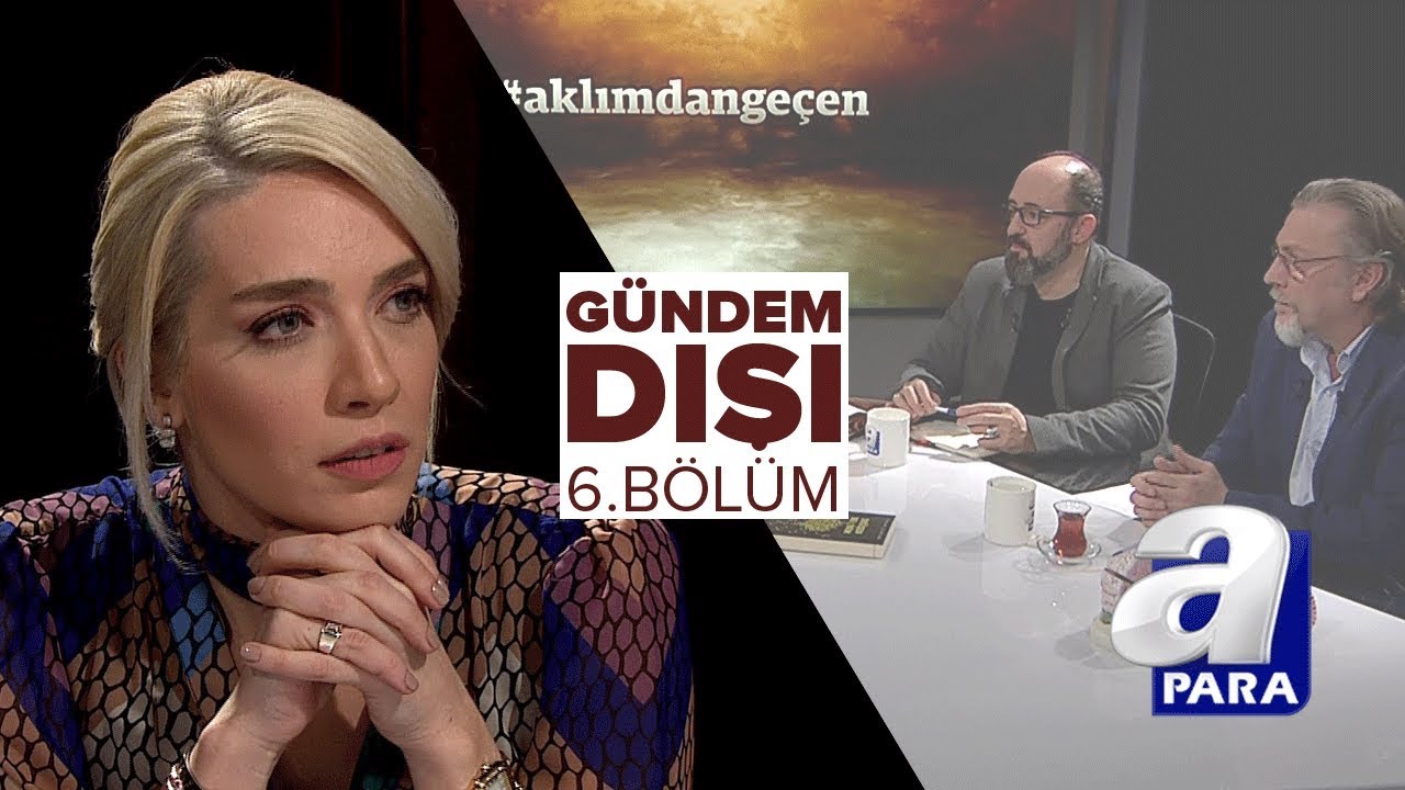Gündem Dışı 6. Bölüm / İnsan beyninin gizemi | A Para