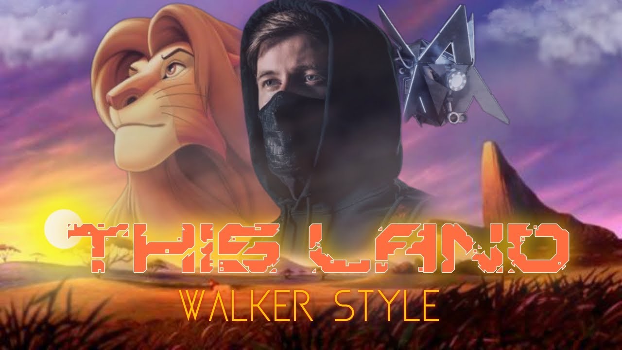 This Land (Alan Walker Style) / The Lion King