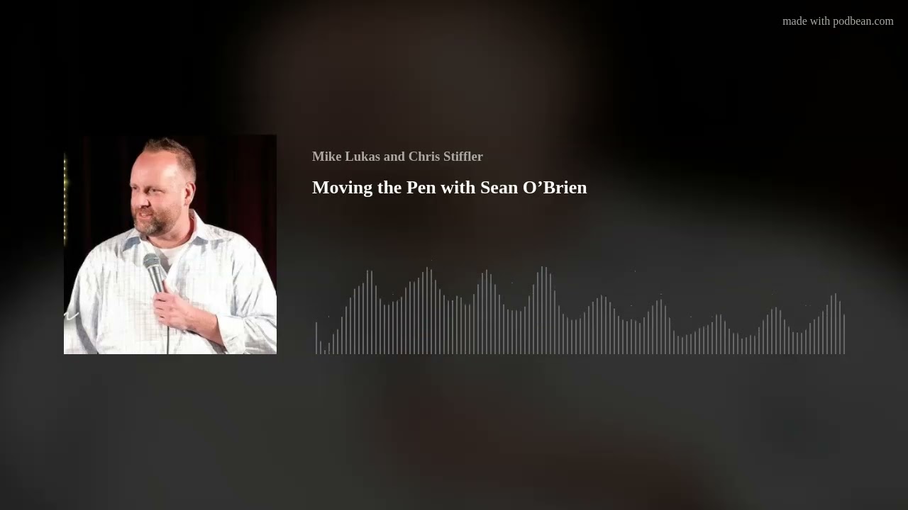 Moving the Pen with Sean O’Brien