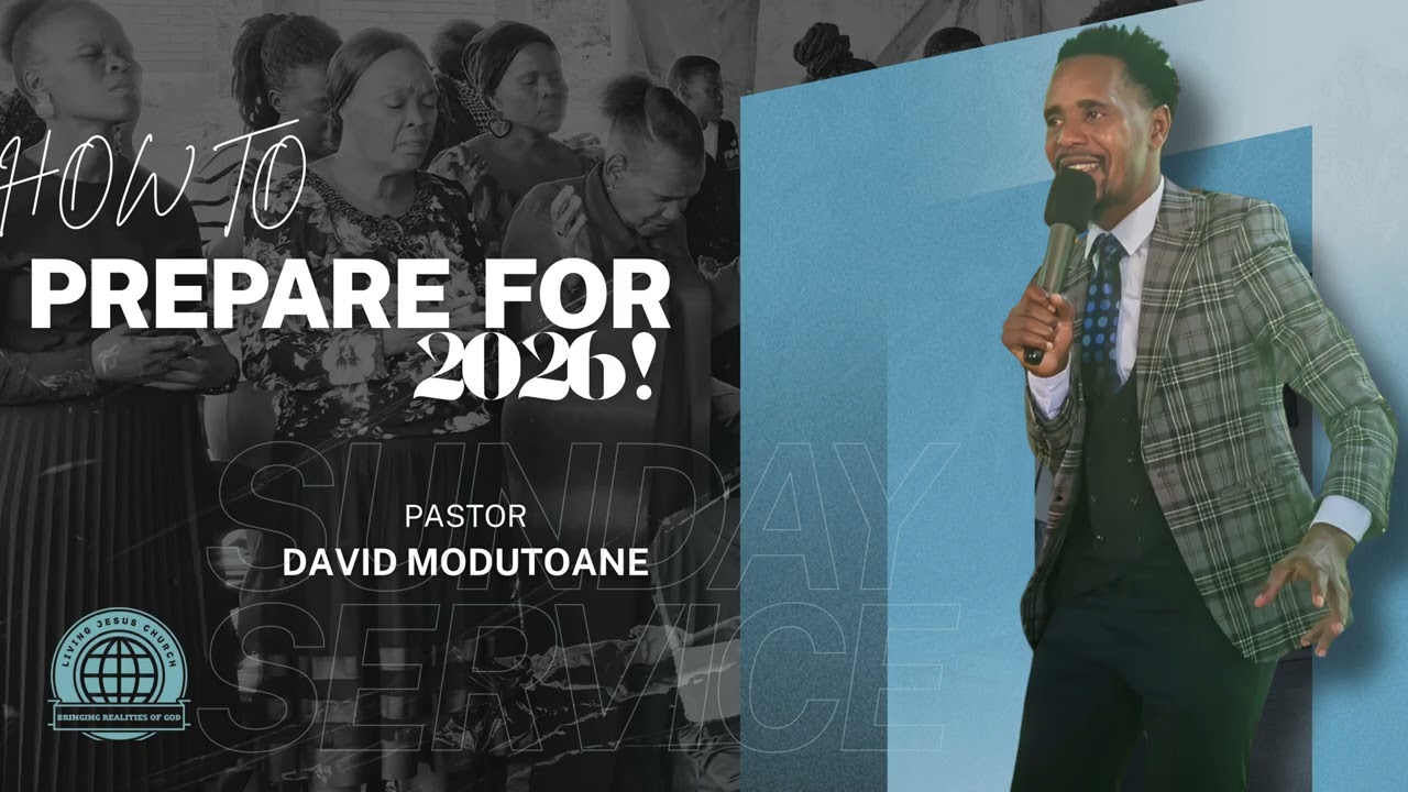 How to prepare for 2026 🔥| Pastor David Modutoane | 🇿🇦🇧🇼🇱🇸