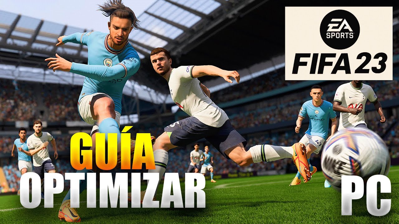 OPTIMIZAR FIFA 23 | Cómo SUBIR los FPS en FIFA 23 | FIX LAG