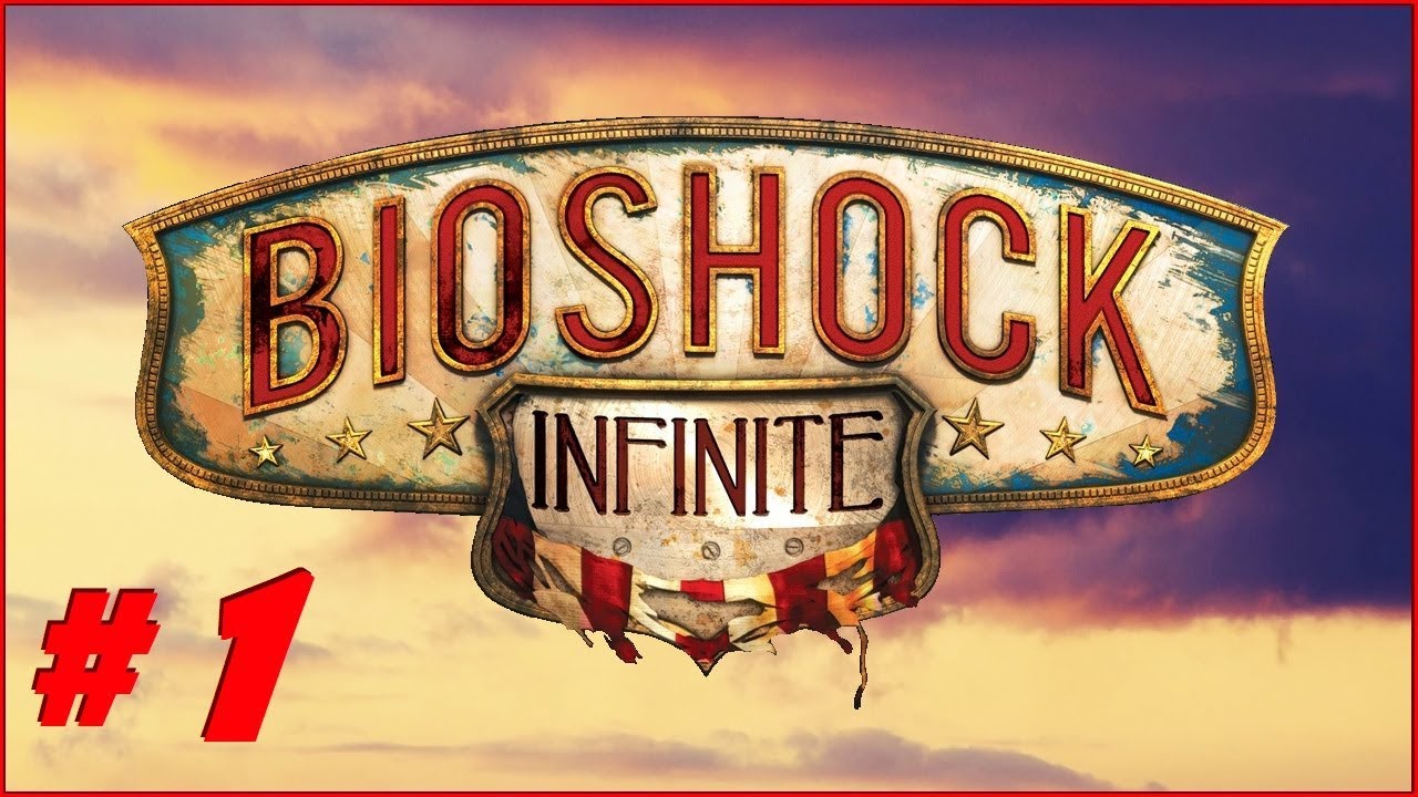 BioShock Infinite [Part 1] Two Star Players
