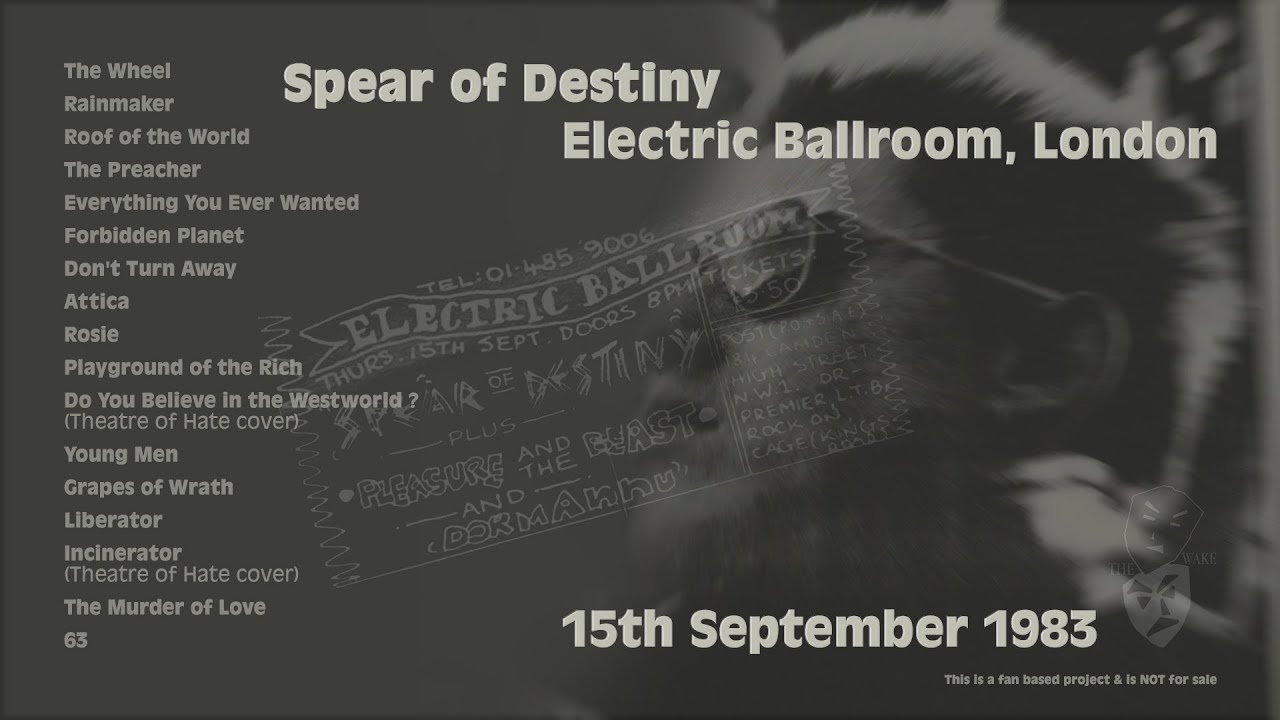 SPEAR OF DESTINY - 15-09-1983 - Electric Ballroom, London, England