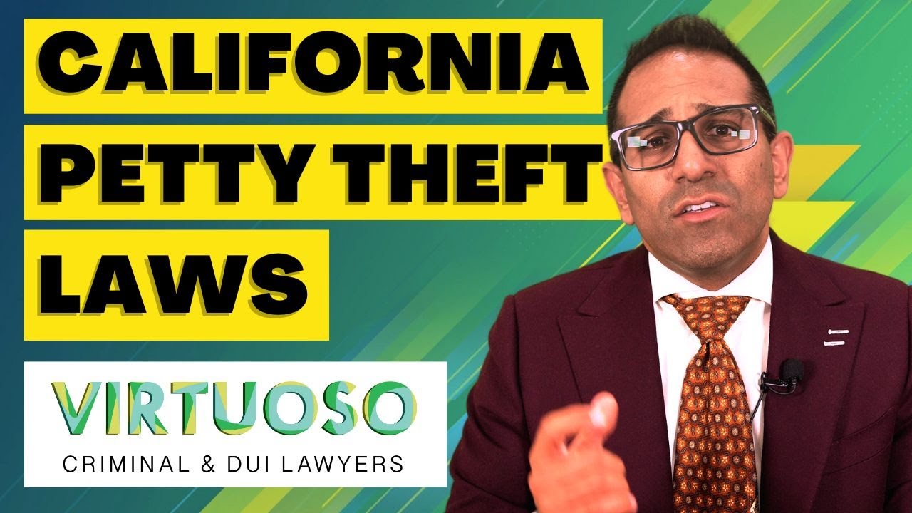 Petty Theft Crimes in California Explained | Penalties, Defenses & Legal Insights