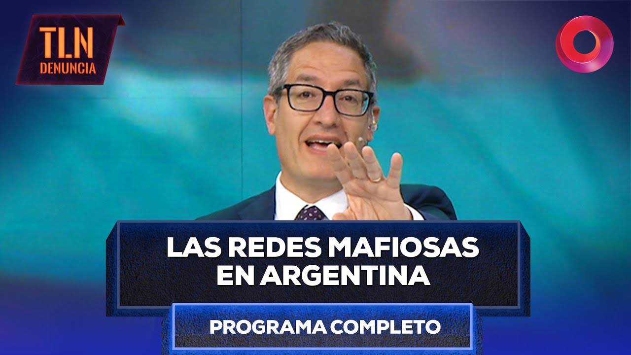 Las redes mafiosas en Argentina | 