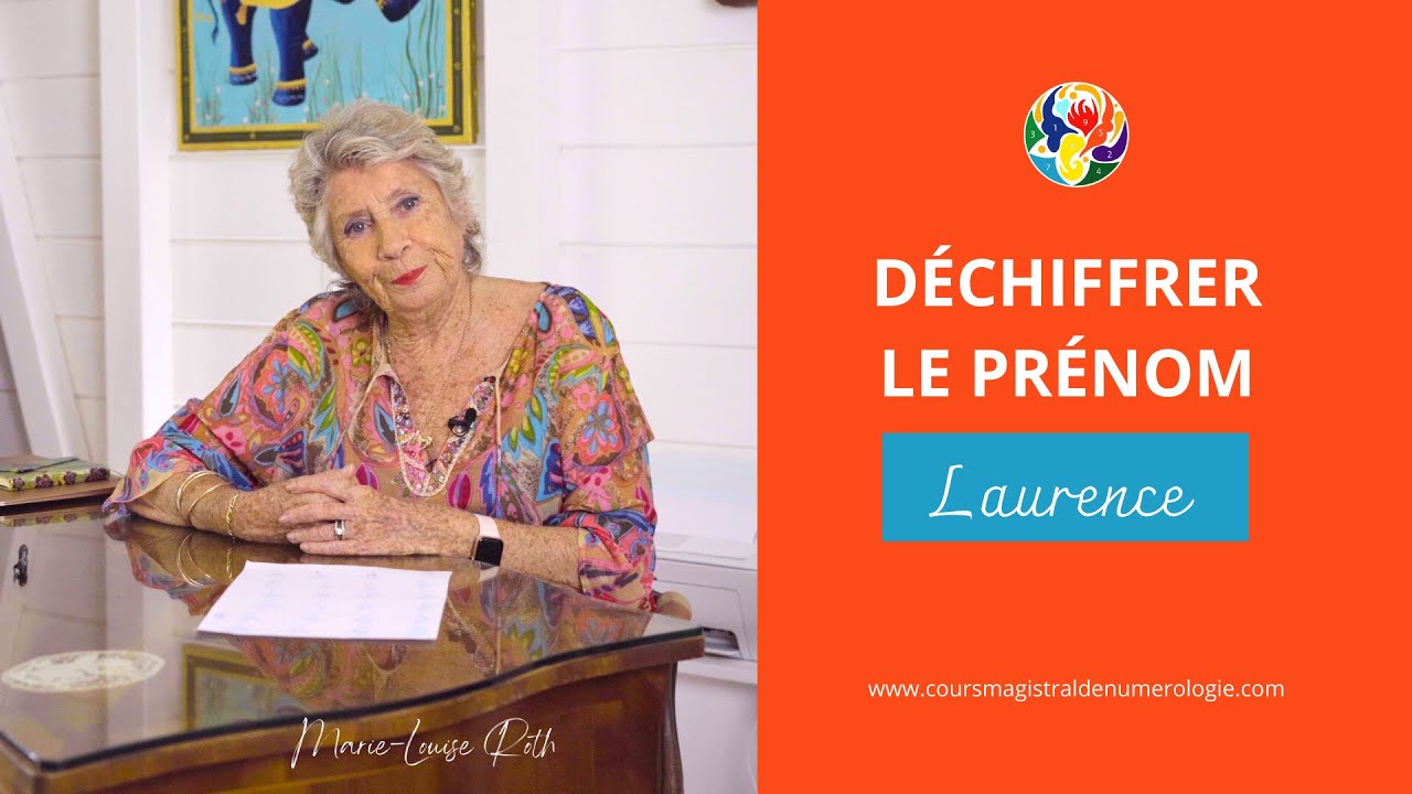 Numérologie : Le prénom Laurence - signification
