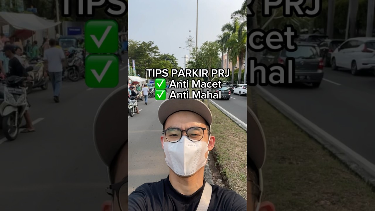 Tips Parkir PRJ ANTI MACET & MURAH! Parkir Disini Biar Gak Menyesal...