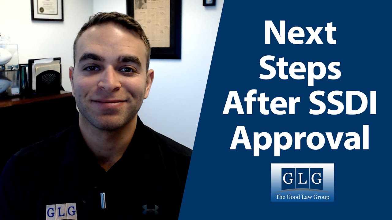 What Happens After Social Security Disability Approval? | The Good Law Group
