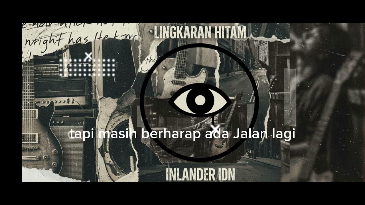 LINGKARAN HITAM - INLANDER IDN - (OFFICIAL MUSIC AUDIO) with lyric