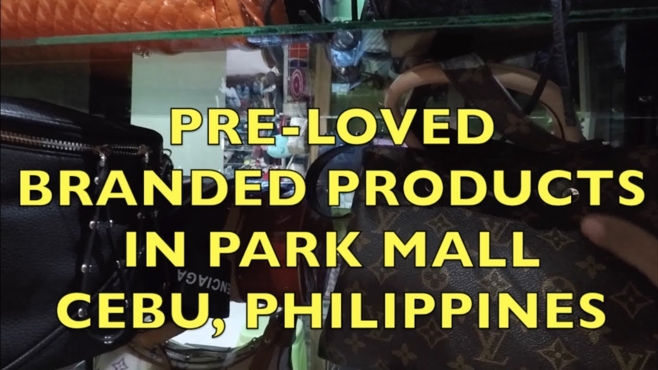 Pre-loved Branded Products in Park Mall, Cebu, Philippines.