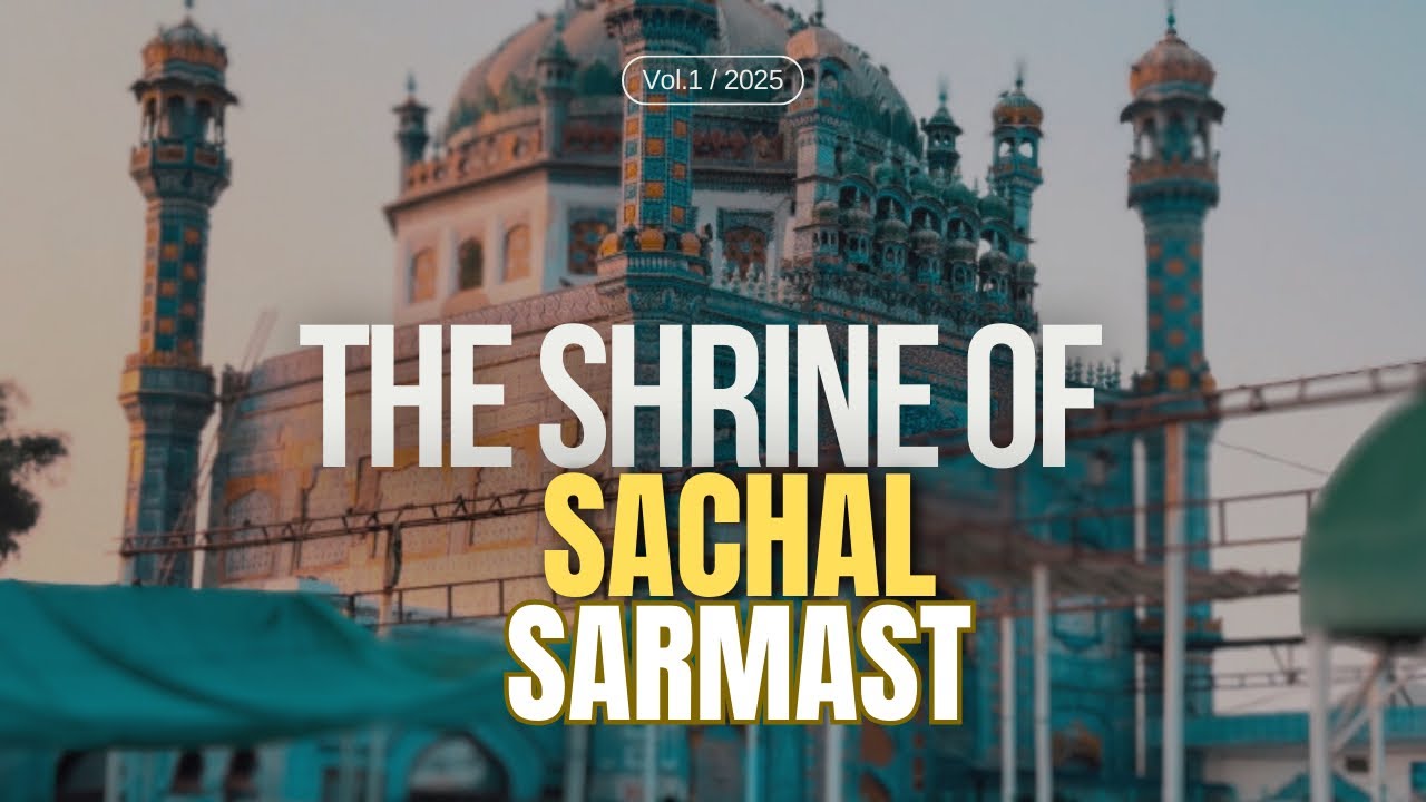 SACHAL SARMAST DARGAH |Ranipur vlog| khurram vlogs