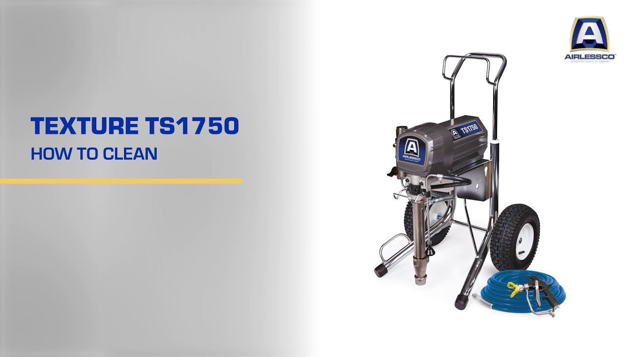 How to clean your Airlessco Texture TS1750 airless texture sprayer