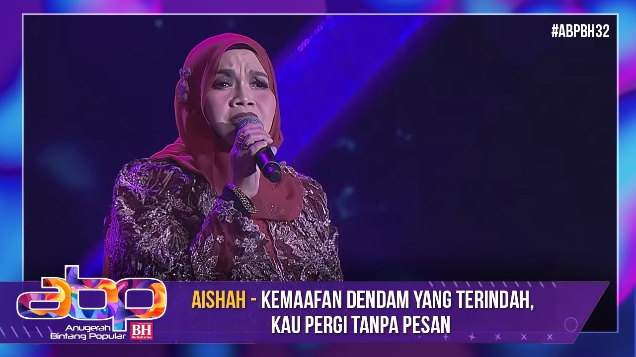 Aishah - Kemaafan Dendam Yang Terindah, Kau Pergi Tanpa Pesan | #ABPBH32