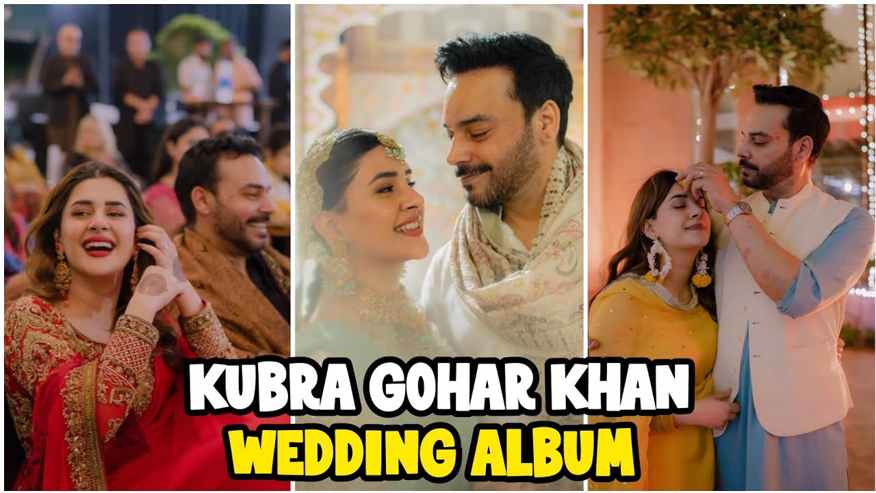 Pakistani Famous Actress Kubra Gohar Khan Wedding Album|Kubra Gohar Khan ki Shadi ki pictures 