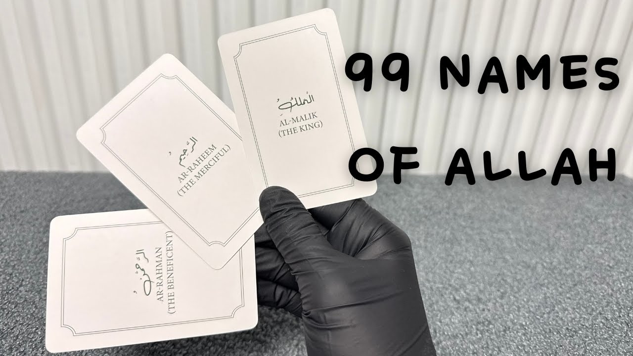 99 Names of Allah Card Set - Learn, Reflect & Remember Daily | Islamic Spiritual Tools