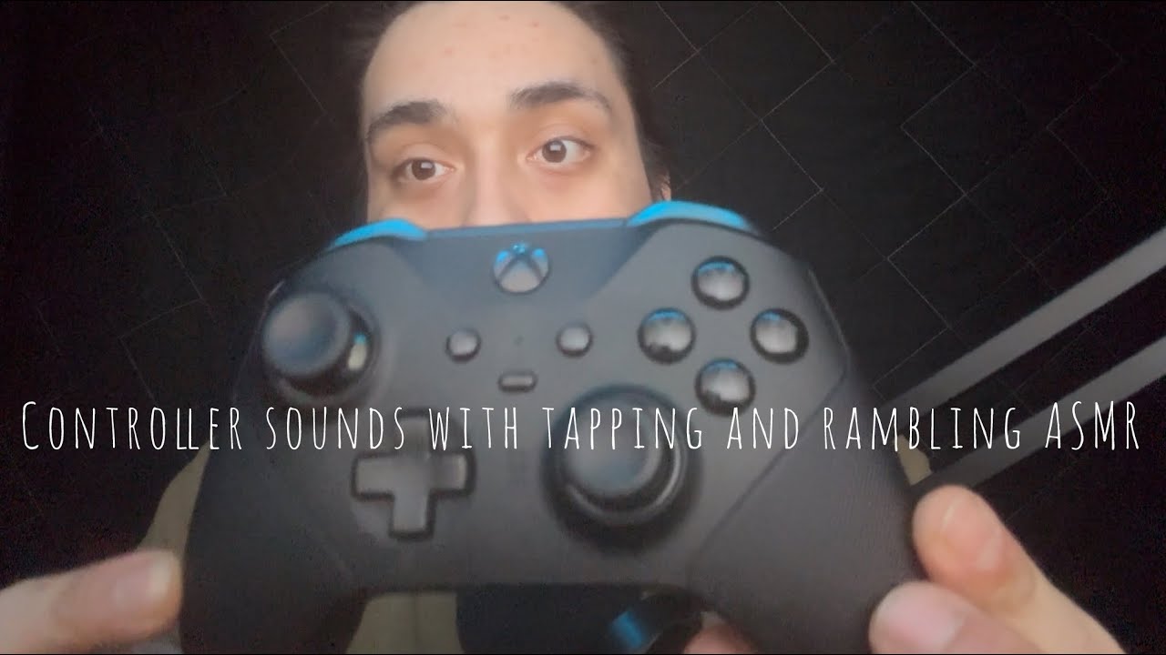 Controller sounds with tapping and rambling ASMR